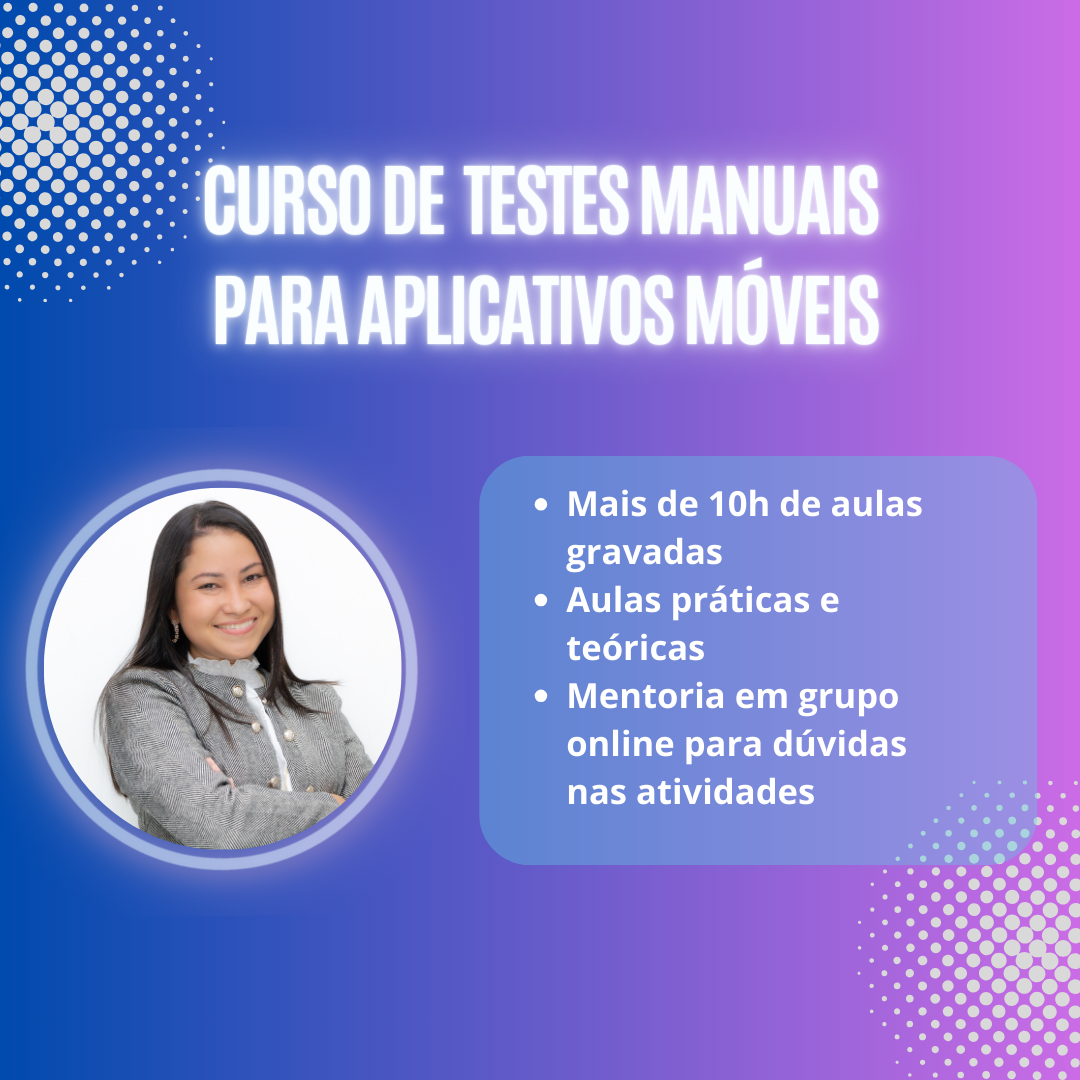 Curso de Teste Manuais para Aplicativos Móveis